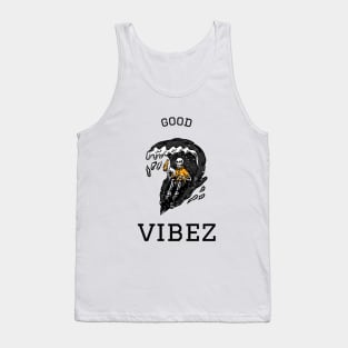 Good vibez surfing skull  - Good Vibes Tank Top